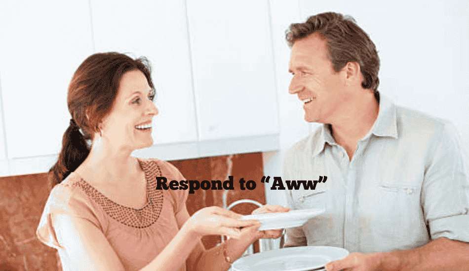 Respond to “Aww”