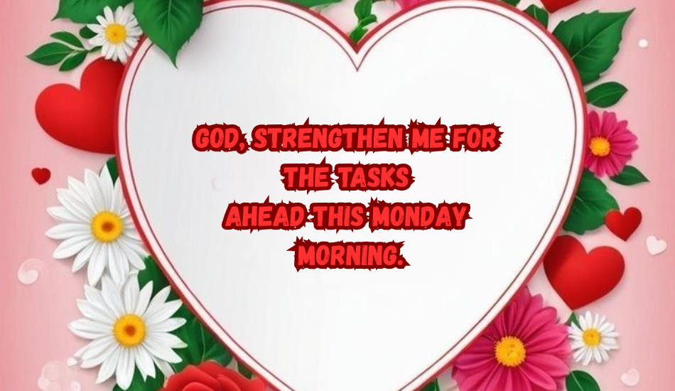 Monday Morning Prayers