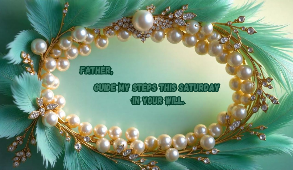 Saturday Morning Prayers