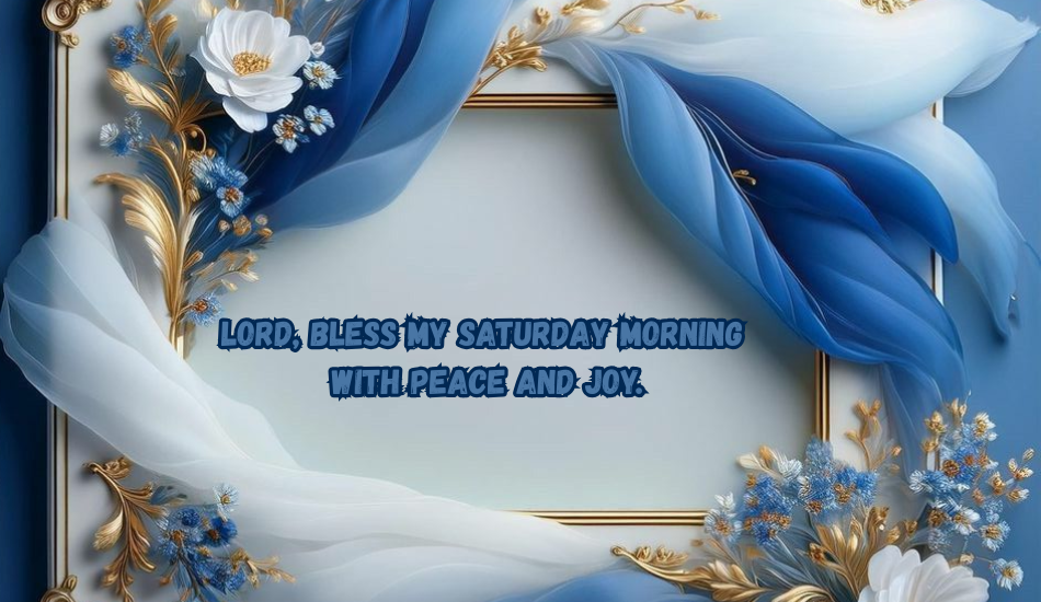 Saturday Morning Prayers
