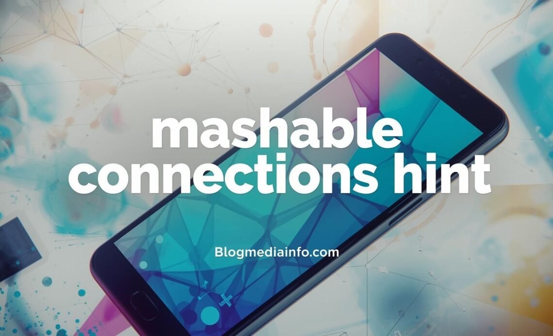 mashable connections hint