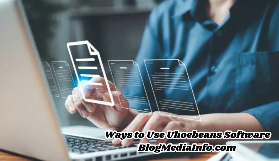 ways-to-use-uhoebeans-software